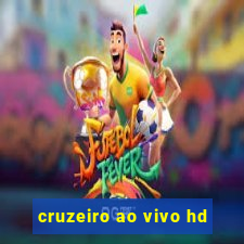 cruzeiro ao vivo hd